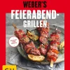 Graefe und Unzer Verlag Grillparty & Picknick-Weber's Feierabend-Grillen
