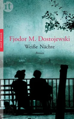 Insel Verlag GmbH Klassiker*Weiße Nächte