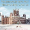 Weihnachten auf Highclere Castle*Knesebeck Von Dem GmbH Sale
