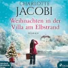 Steinbach Sprechende Romane·Historische Romane*Weihnachten in der Villa am Elbstrand