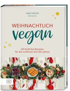 ZS Verlag Weihnachten Kochen & Backen|Vegan-Weihnachtlich vegan