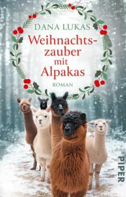 Piper Verlag GmbH Auszeit Vom Alltag-Weihnachtszauber mit Alpakas