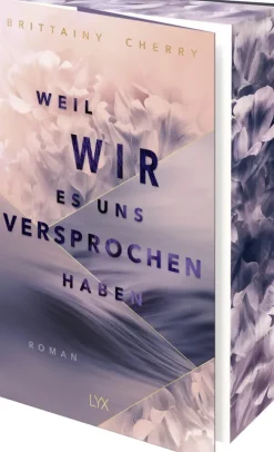LYX Liebesromane|Romance*Weil wir es uns versprochen haben