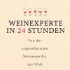 Weinexperte in 24 Stunden*Goldmann TB New