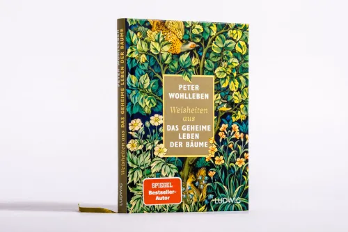 Ludwig Verlag Weisheiten*Weisheiten aus 'Das geheime Leben der Bäume'
