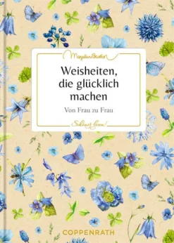 Weisheiten, die glücklich machen*Coppenrath Best