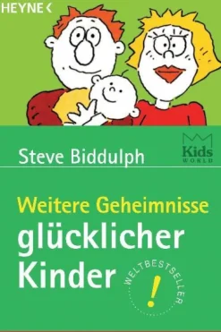 Heyne Taschenbuch Familie & Kind*Weitere Geheimnisse glücklicher Kinder