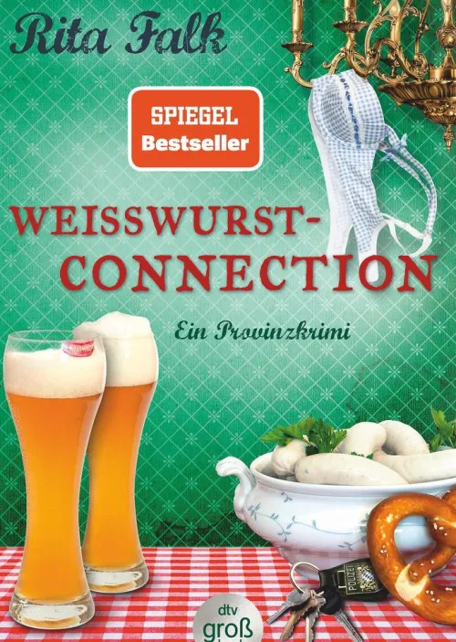 Weißwurstconnection*dtv Verlagsgesellschaft New