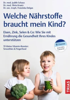 TRIAS Gesunde Ernährung-Welche Nährstoffe braucht mein Kind?