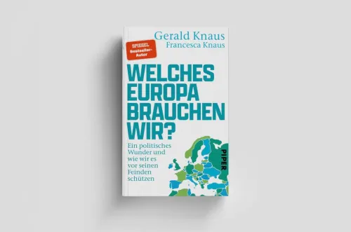 Piper Verlag GmbH Politik-Welches Europa brauchen wir?