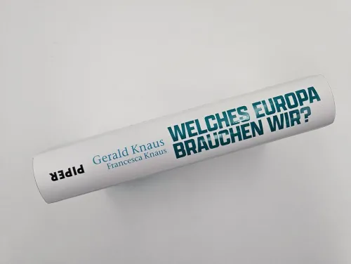 Piper Verlag GmbH Politik-Welches Europa brauchen wir?