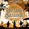 Weltgeschichte(n). Die letzte Pharaonin: Kleopatra*Der Audio Verlag GmbH Outlet