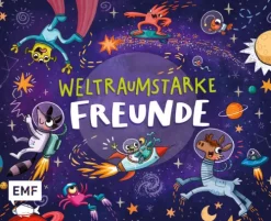 Edition Michael Fischer Freundebücher*Weltraumstarke Freunde - Das Freundebuch