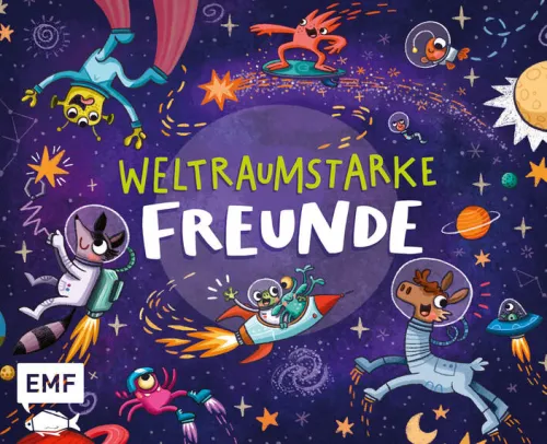 Edition Michael Fischer Freundebücher*Weltraumstarke Freunde - Das Freundebuch