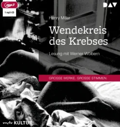 Der Audio Verlag, DAV Romane·Erotische Romane*Wendekreis des Krebses,1 Audio-CD, 1 MP3