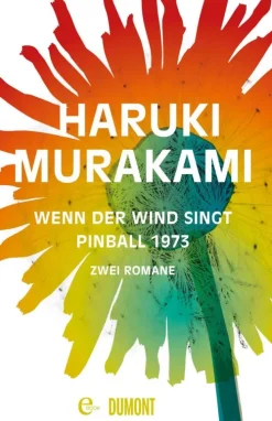 Wenn der Wind singt / Pinball 1973*DuMont Buchverlag GmbH Hot