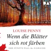 Wenn die Blätter sich rot färben. Der fünfte Fall für Gamache*Der Audio Verlag GmbH Discount