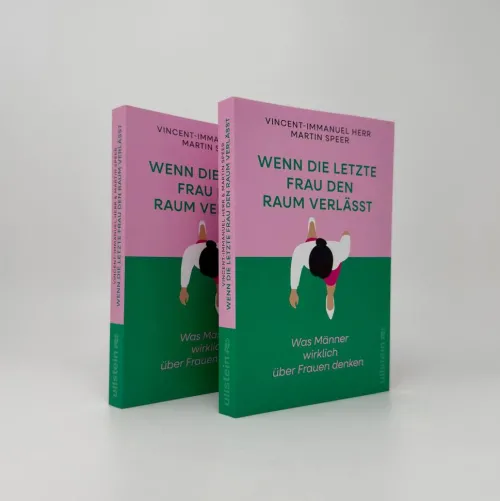 Ullstein Gesellschaft*Wenn die letzte Frau den Raum verlässt