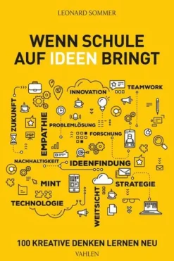 Vahlen Franz GmbH Pädagogik|Didaktik*Wenn Schule auf Ideen bringt