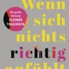 Wenn sich nichts richtig anfühlt*Goldmann TB Hot