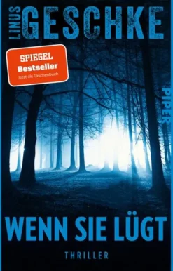 Piper Verlag GmbH Psychothriller|Thriller-Wenn sie lügt