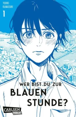 Carlsen Verlag GmbH Für Frauen - Josei-Wer bist du zur Blauen Stunde? 1