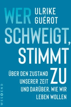 Westend Sachbücher-Wer schweigt, stimmt zu