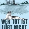 NOVA MD Krimis, Thriller, Horror*Wer tot ist lügt nicht