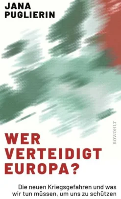Wer verteidigt Europa?*Rowohlt Verlag GmbH Outlet