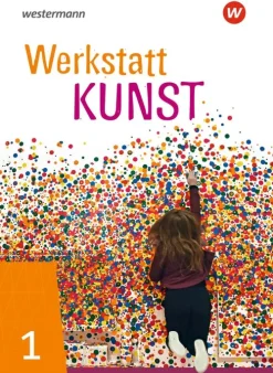 Werkstatt Kunst 1. Schulbuch*Westermann Schulbuch Outlet