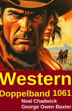 Uksak E-Books Wildwestromane-Western Doppelband 1061