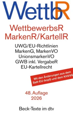 Wettbewerbsrecht, Markenrecht und Kartellrecht. WettbR*dtv Verlagsgesellschaft Clearance