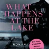 Penguin Random House Fernweh-Romane-What happens at the Lake