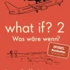 Penguin TB Verlag Naturwissenschaften & Technik-What if? 2 - Was wäre wenn?