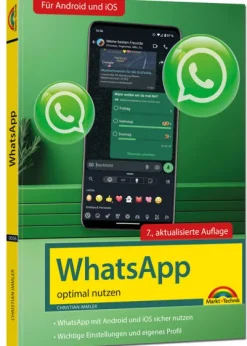 WhatsApp - optimal nutzen - neueste Version 2025; auch alle neuen KI-Funktionen erklärt*Markt+Technik Verlag Discount