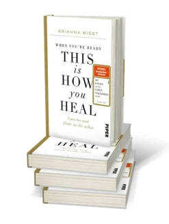 Piper Verlag GmbH Lebensratgeber*When You're Ready, This Is How You Heal