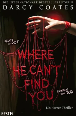Where He Can't Find You*Festa Verlag New