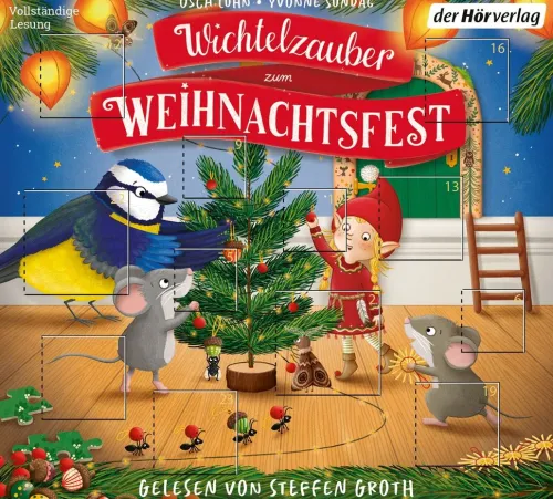 Wichtelzauber zum Weihnachtsfest - 24 Adventskalender-Geschichten*Hoerverlag DHV Der Online