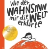 dtv Verlagsgesellschaft Lgbtqia+ Jugendbücher-Wie der Wahnsinn mir die Welt erklärte