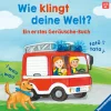 Ravensburger Verlag 0-3 Jahre*Wie klingt deine Welt?