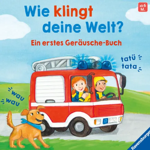 Ravensburger Verlag 0-3 Jahre*Wie klingt deine Welt?