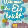MVG Moderne Vlgs. Ges. Business & Karriere|Beziehungen & Sexualität*Wie man das Eis bricht