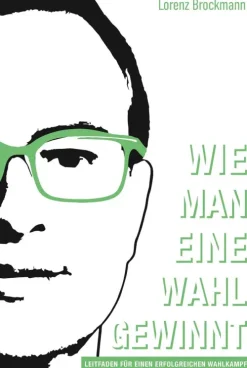 abc Buchverlag Lexika & Sprachen*Wie man eine Wahl gewinnt