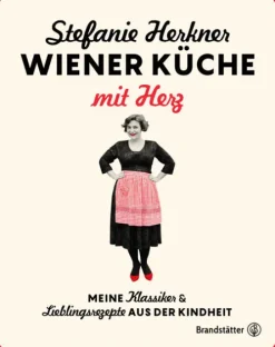 Wiener Küche mit Herz*Brandstätter Verlag New