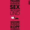 Wieso Frauen immer Sex wollen und Männer immer Kopfschmerzen haben*Suedwest Verlag New