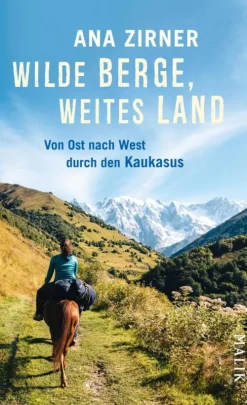 Piper ebooks Wandern*Wilde Berge, weites Land
