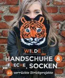 Stiebner Verlag Hobby & Selbermachen*Wilde Handschuhe & Freche Socken