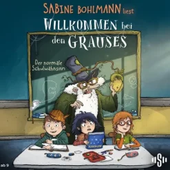 Silberfisch Kinder- & Jugendbücher·Romane & Erzählungen|Kinder- & Jugendbücher·Fantasy*Willkommen bei den Grauses 3: Der normale Schulwahnsinn