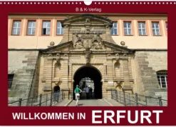 Calvendo Wandkalender-Willkommen in ERFURT (Wandkalender 2026 DIN A3 quer), Monatskalender