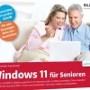 Windows 11 für Senioren*BILDNER Verlag Hot
